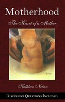 Omslag Motherhood: The Heart of a Mother
