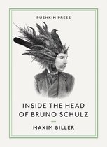 Inside The Head Of Bruno Schulz