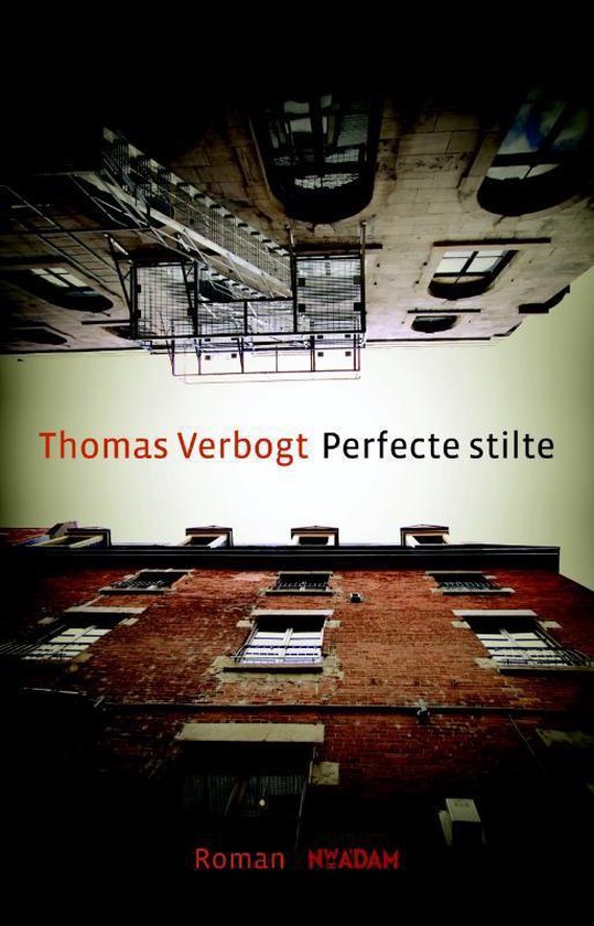 Cover van het boek 'Perfecte Stilte' van Thomas Verbogt