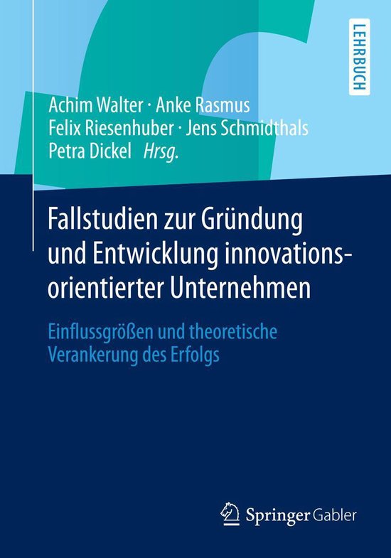Fallstudien zur Gründung und Entwicklung innovationsorienti ... - cover