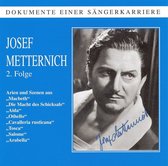 Josef Metternich 2. Folge