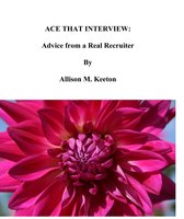 Ace That Interview: Advice from a Real Recruiter