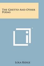 The Ghetto and Other Poems