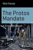 Science and Fiction - The Protos Mandate