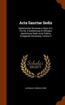 ACTA Sanctae Sedis