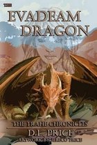 The Evadeam Dragon The Trahe Chronicles Book Two