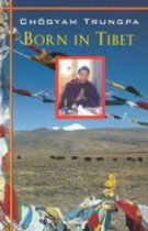 Born in Tibet