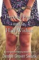 Rose Gardner Mystery- Twenty-Eight and a Half Wishes