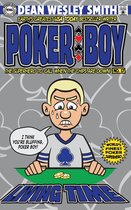 Poker Boy 17 - Living Time