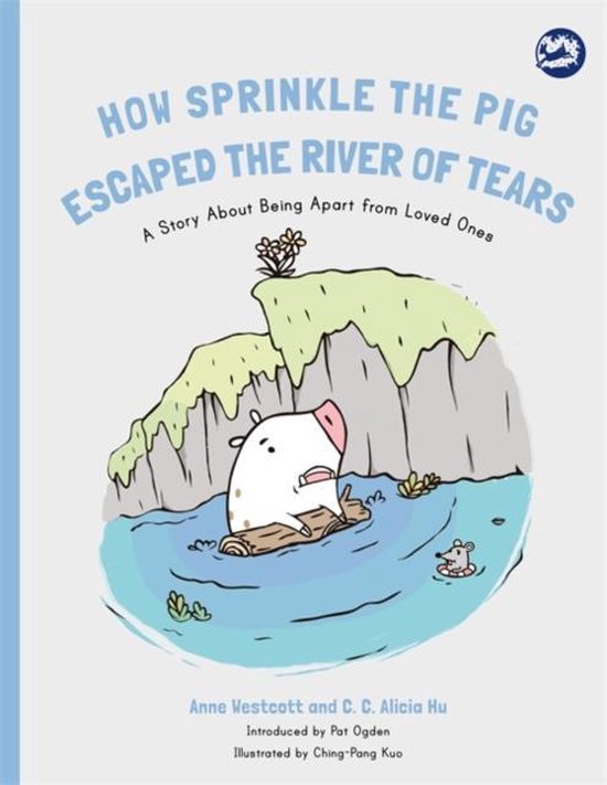 How Sprinkle the Pig Escaped the River of Tears - cover