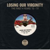 Various - Losing Our Virginity 1973-1976