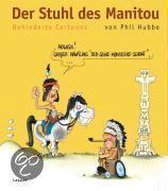 Der Stuhl des Manitou