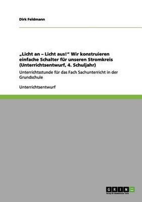 "Licht an - Licht aus!" Wir konstruieren einfache Schalter f ... - cover