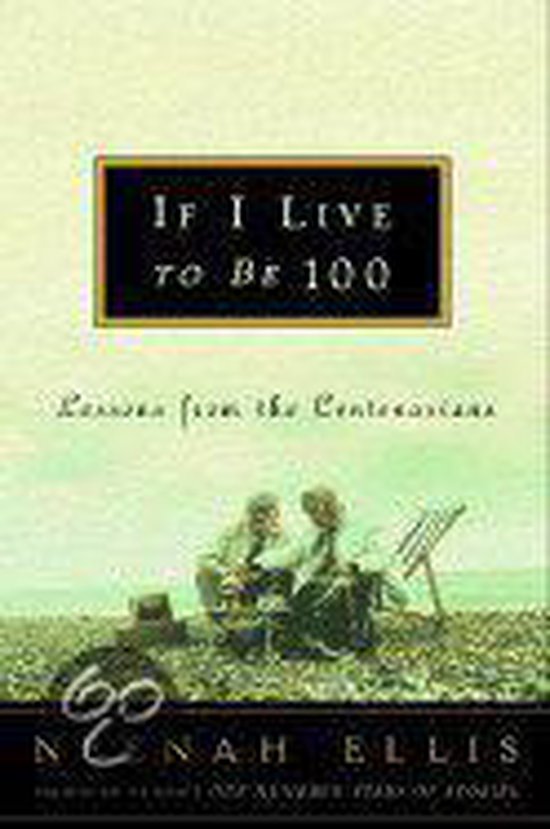 If I Live to Be 100 - cover