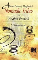 Art And Culture of Marginalised Nomadic Tribes In Andhra Pradesh