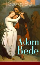 Adam Bede (Vollständige deutsche Ausgabe - Band 1&2)