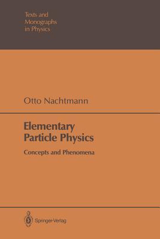 Elementary Particle Physics | 9783540516477 | Otto Nachtmann