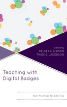 Innovations in Information Literacy - Teaching with Digital Badges