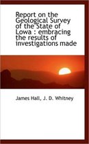 Report on the Geological Survey of the State of Lowa