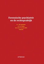 Samenvatting literatuur en college 1-4 - Forensische psychiatrie (JUR-4FORPSY)