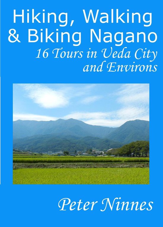 Hiking, Walking and Biking Nagano 2 - Hiking, Walking and Bi ... - cover