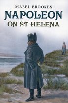 Napoleon On St Helena