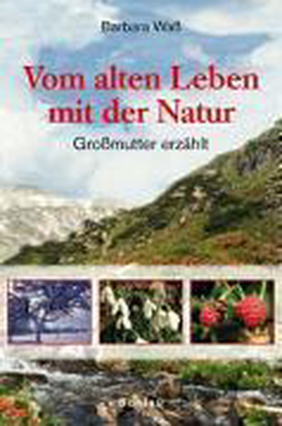 Vom alten Leben mit der Natur, Barbara Waß 9783205776321 Boeken