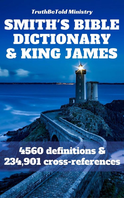 Smith's Bible Dictionary 1863 and King James Bible (ebook), William