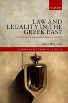 Law & Legality In The Greek East