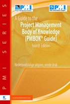 PMI series - A Guide to the project management body of knowledge PMBoK guide Ned. ed.