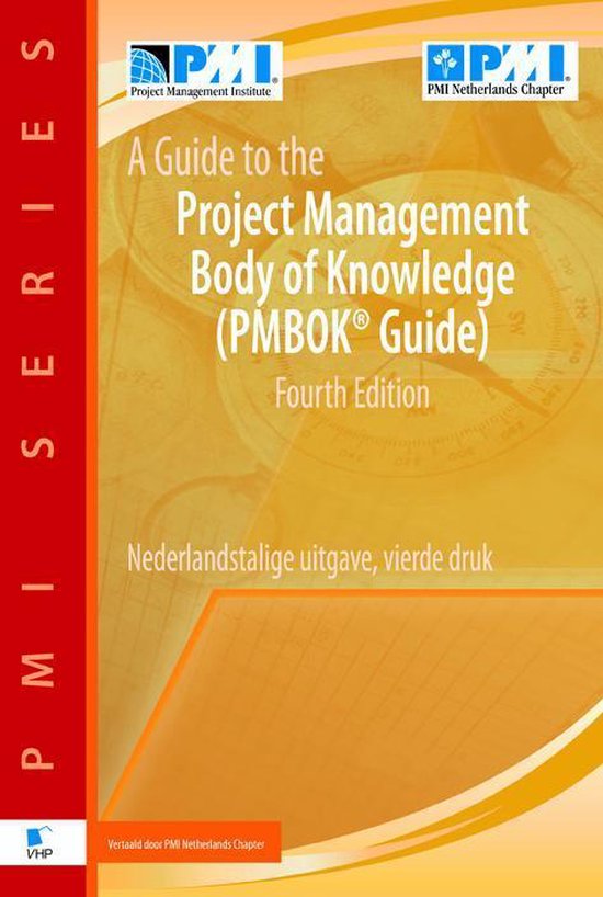 Cover van het boek 'A Guide to the Project Management Body of Knowledge (PMBoK Guide) 4th Edition - Nederlandstalige uitgave,' van PMI Netherlans Chapter
