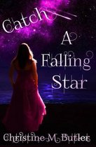 Catch a Falling Star