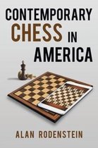Contemporary Chess in America