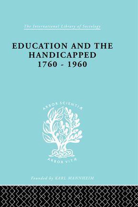Education and the Handicapped 1760 - 1960 - cover