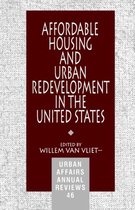 Urban Affairs Annual Reviews- Affordable Housing and Urban Redevelopment in the United States