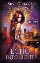 Echo Saga- Echo Into Light