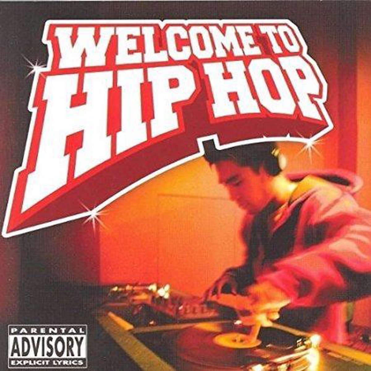 Welcome To Hip Hop