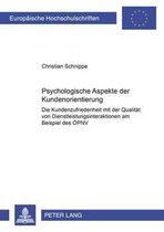 Europaeische Hochschulschriften / European University Studie- Psychologische Aspekte Der Kundenorientierung