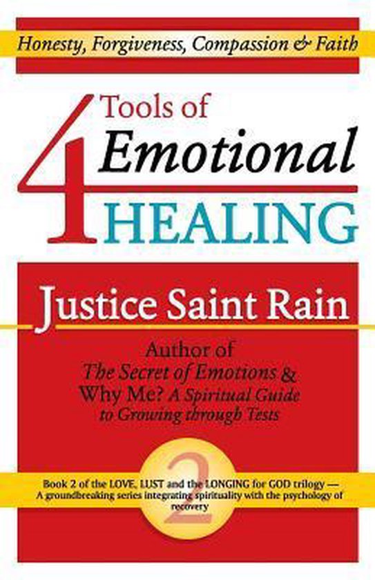 Love, Lust and the Longing for God 4 Tools of Emotional Healing