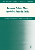 International Papers in Political Economy - Economic Policies since the Global Financial Crisis