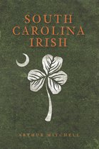 American Heritage - South Carolina Irish