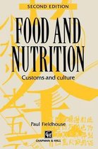 Food and Nutrition: Customs and Culture
