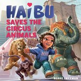 Haibu - Haibu Saves the Circus Animals