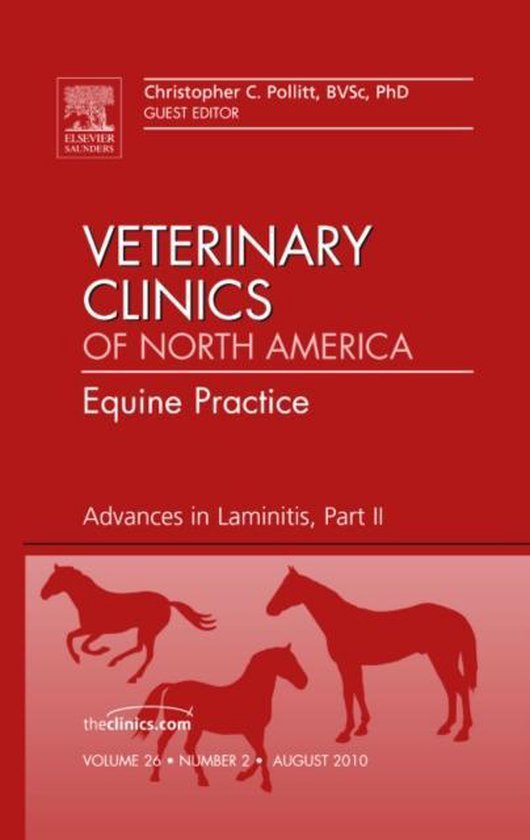 Advances In Laminitis, Part Ii, An Issue Of Veterinary Clini