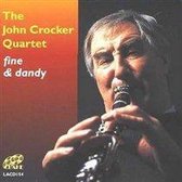 The John Crocker Quartet - Fine & Dandy (CD)