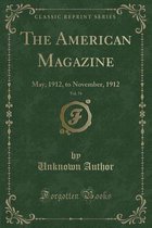 The American Magazine, Vol. 74