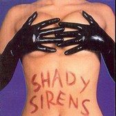 Shady Sirens