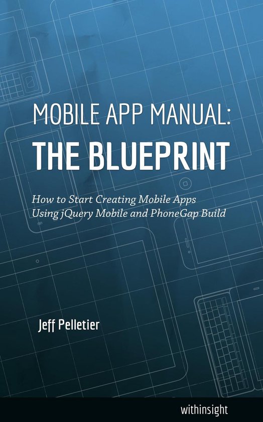 Mobile App Manual: The Blueprint - cover