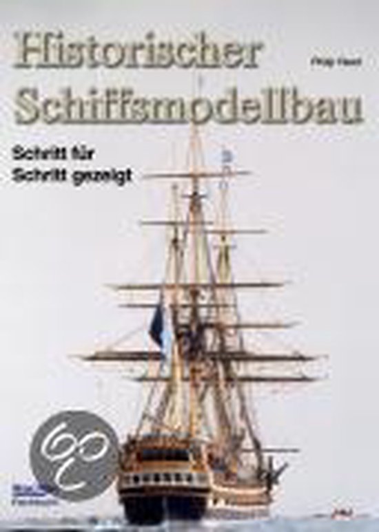 Historischer Schiffsmodellbau, Philip Reed | 9783881807241 | Boeken ...