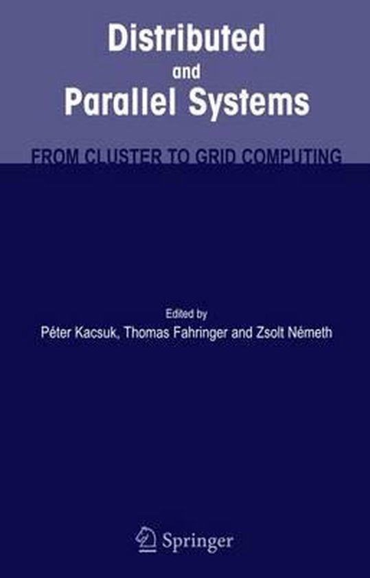 Distributed and Parallel Systems | 9781441943484 | Boeken | bol.com